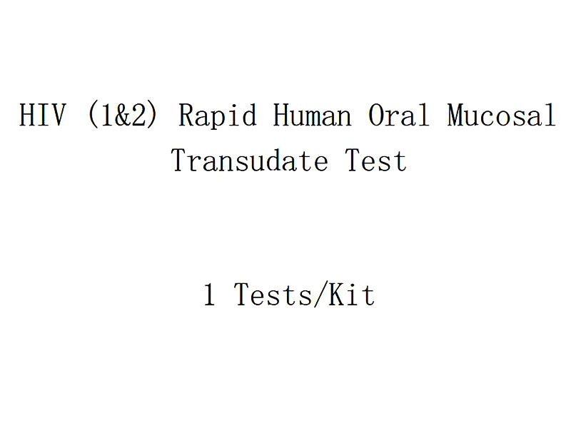 HIV (1&2) Rapid Human Oral Mucosal Transudate Test